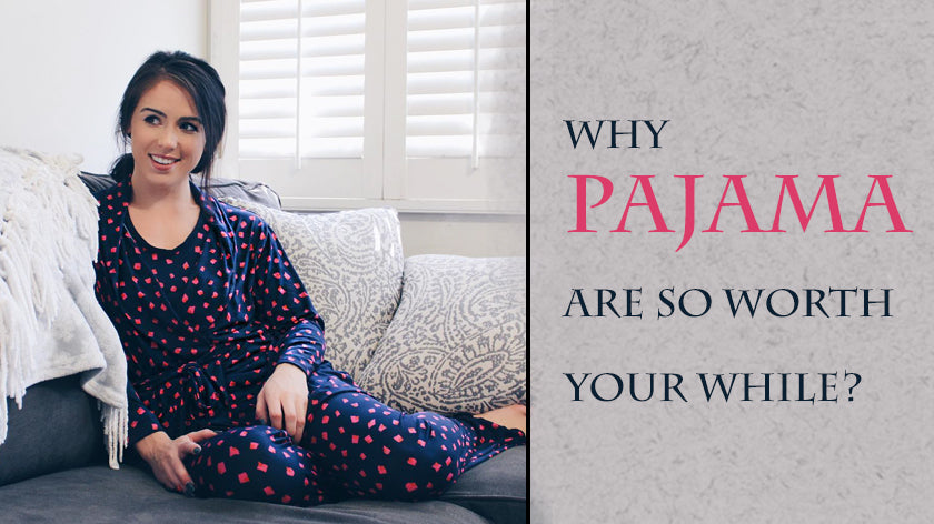 pajama sets are worth your while