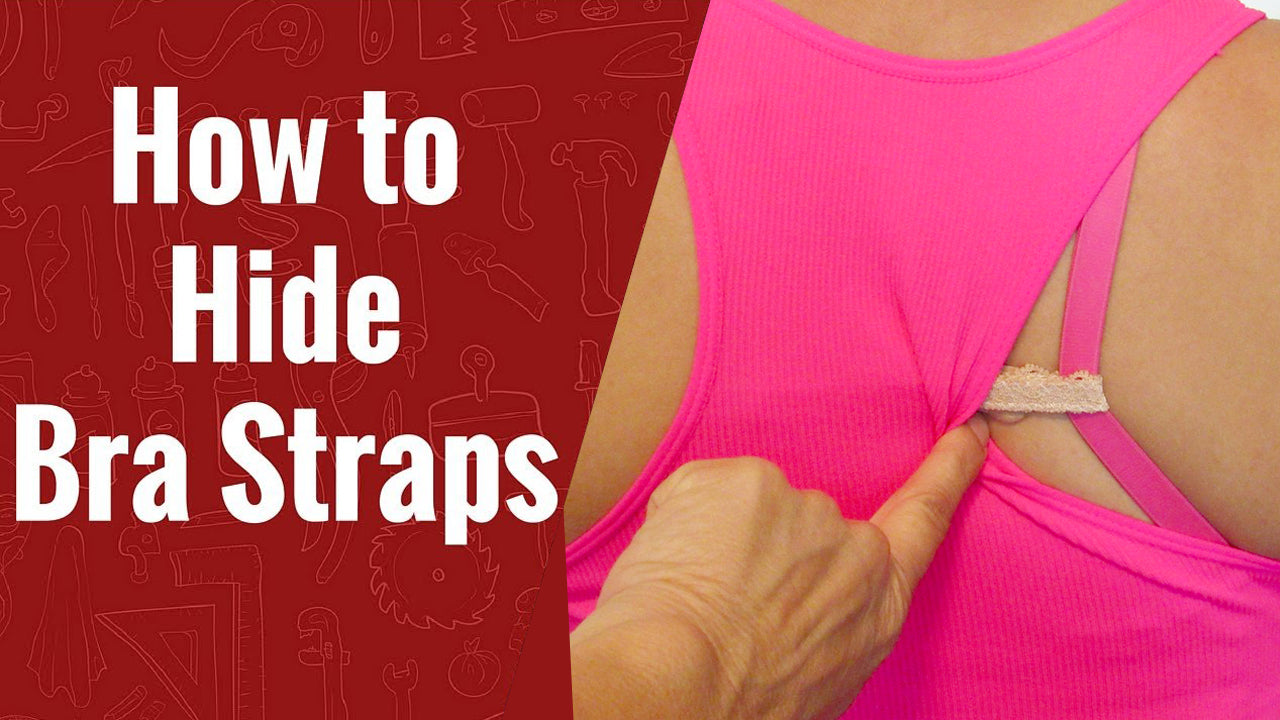 Where Can You Hide Your Bra Straps - Ways To Hide Bra Straps So